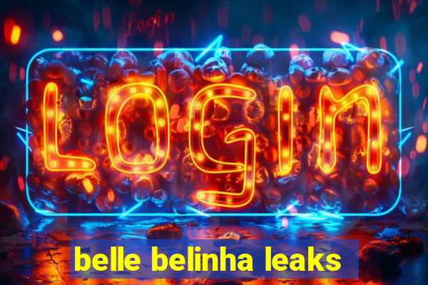 belle belinha leaks